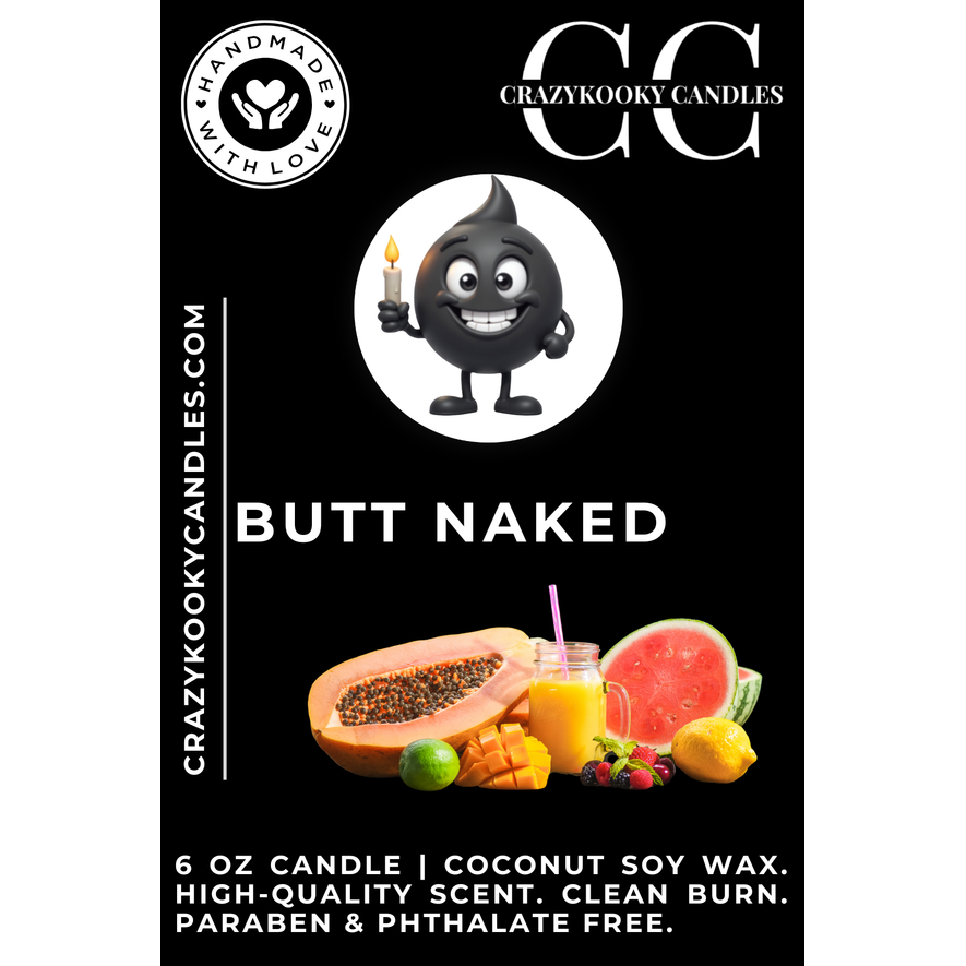 BUTT NAKED - Funny Candle, Scented Coconut Soy Candle, 6oz - CrazyKooky Candles LLC