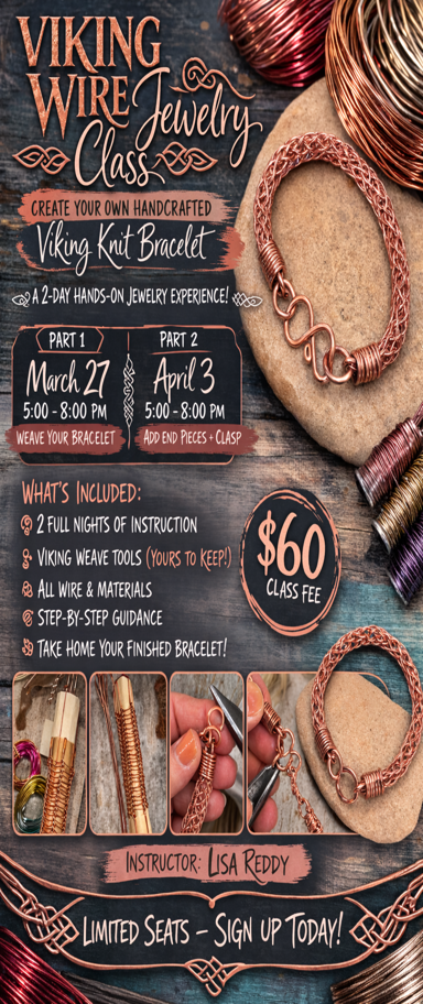 Viking Wire Jewelry Class – 2 Day Workshop - CrazyKooky Candles LLC