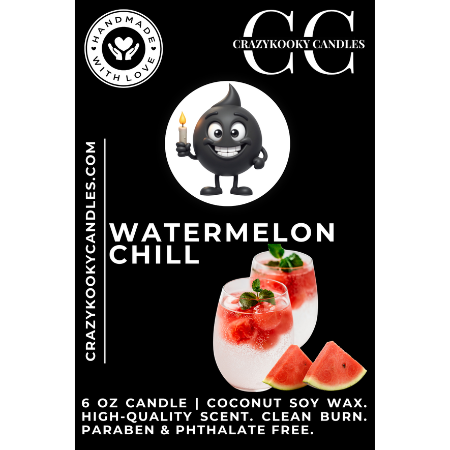 WATERMELON CHILL - Funny Candle, Scented Coconut Soy Candle, 6oz - CrazyKooky Candles LLC