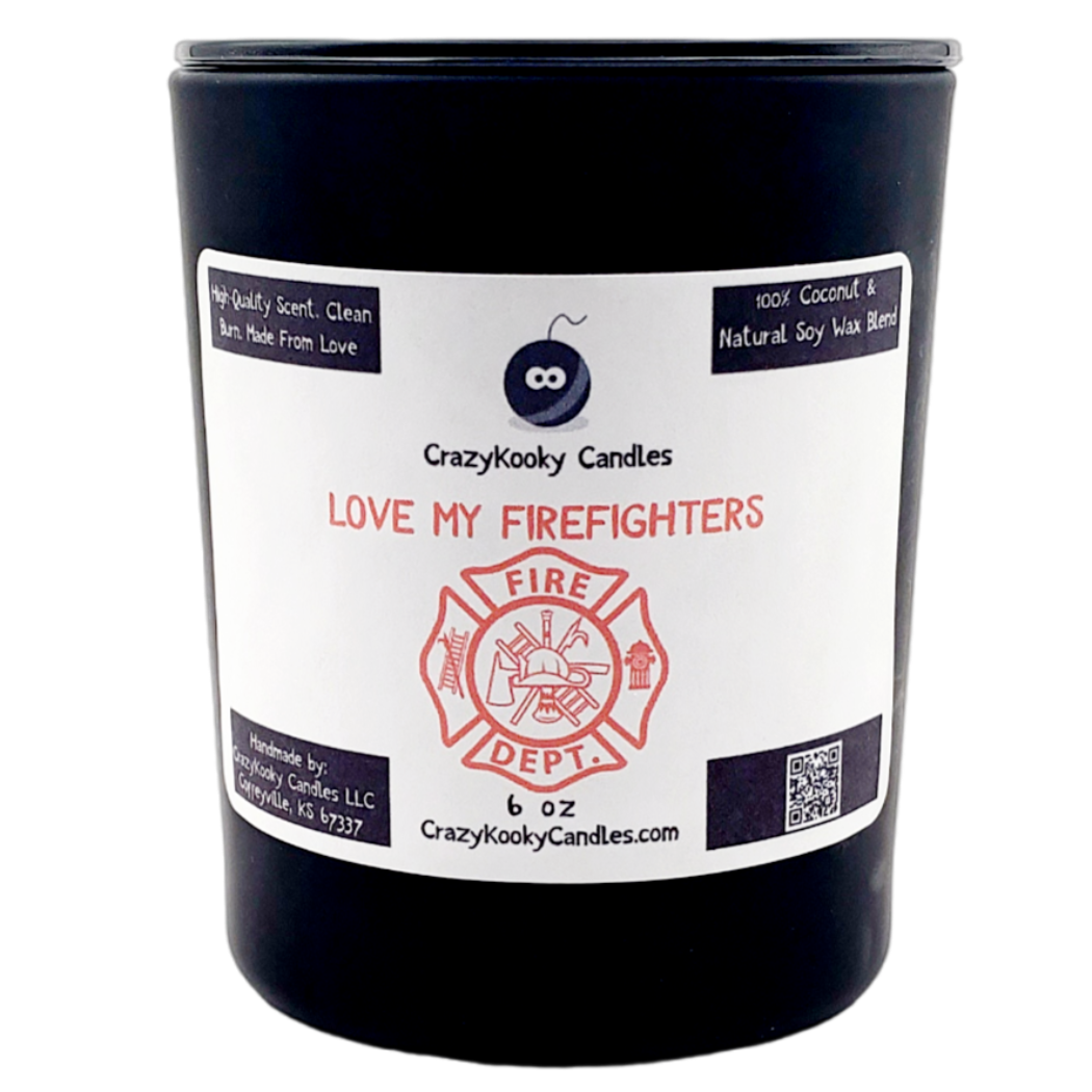 LOVE MY FIREFIGHTERS - CrazyKooky Candles LLC
