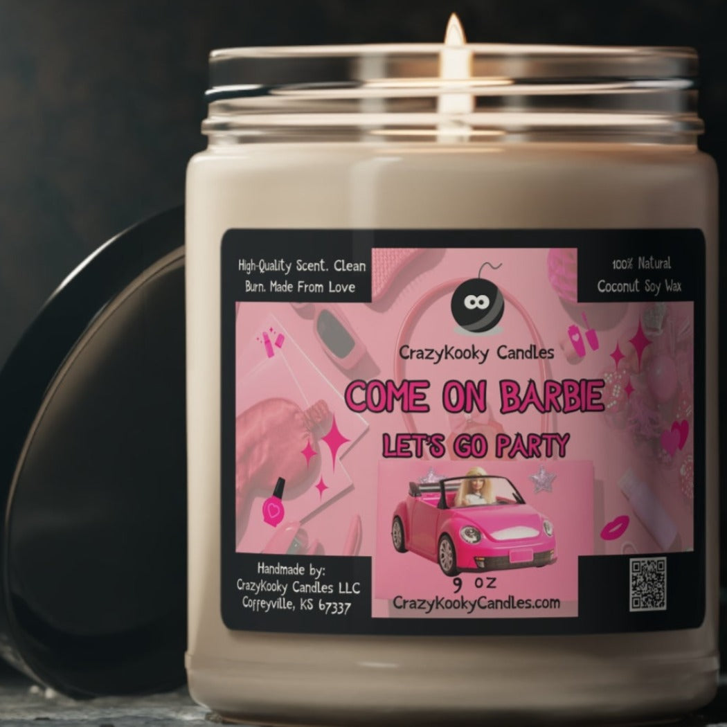 COME ON BARBIE LET'S GO PARTY - Funny Candle, Scented Coconut Soy Candle, 9oz - CrazyKooky Candles LLC