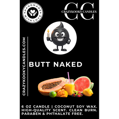 BUTT NAKED - Funny Candle, Scented Coconut Soy Candle, 6oz - CrazyKooky Candles LLC