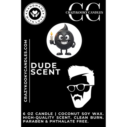 DUDE SCENT - Funny Candle, Scented Coconut Soy Candle, 6oz - CrazyKooky Candles LLC
