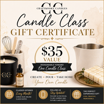 CANDLE CLASS GIFT CERTIFICATE - CrazyKooky Candles LLC