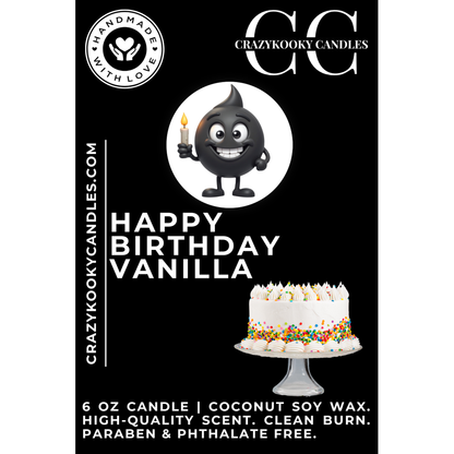 HAPPY BIRTHDAY VANILLA - Funny Candle, Scented Coconut Soy Candle, 6oz - CrazyKooky Candles LLC