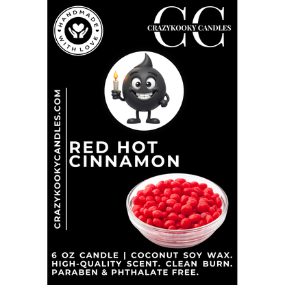 RED HOT CINNAMON - Funny Candle, Scented Coconut Soy Candle, 6oz - CrazyKooky Candles LLC