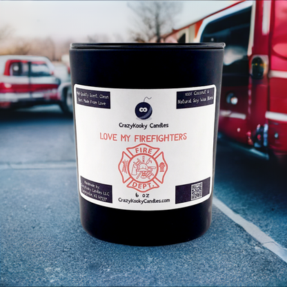 LOVE MY FIREFIGHTERS - CrazyKooky Candles LLC