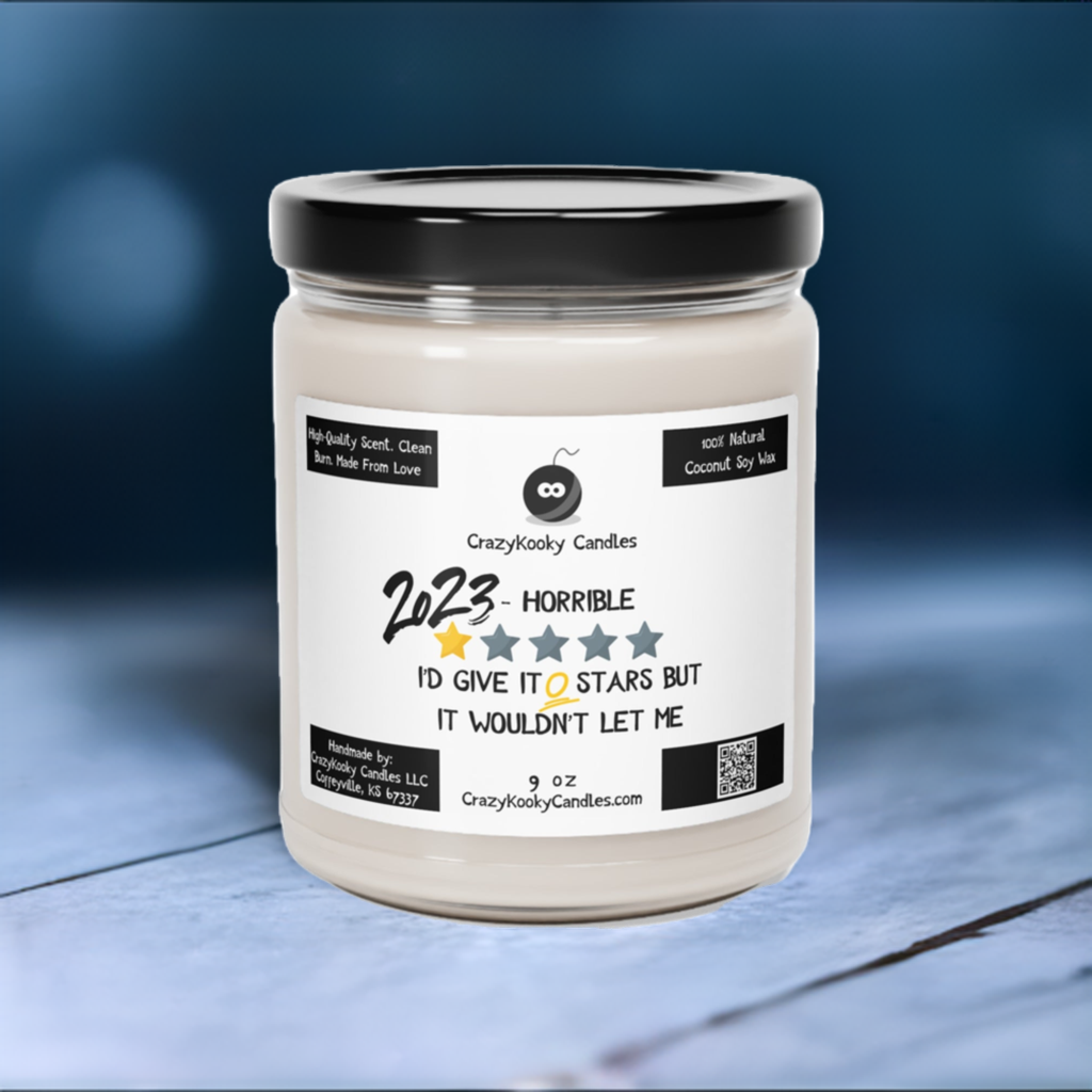 2023 - HORRIBLE I'D GIVE IT 0 STARS BUT IT WOULDN'T LET ME - Funny Candle, Scented Coconut Soy Candle, 9oz - CrazyKooky Candles LLC