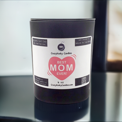 BEST MOM EVER - CrazyKooky Candles LLC